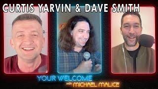 "YOUR WELCOME" with Michael Malice #241: Curtis Yarvin v. Dave Smith