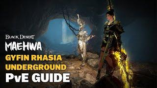 BDO | Spear Maiden - Maehwa Awakening PvE Guide | Gyfin Rhasia Underground - Exclusive Combo&Addons
