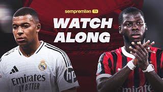 Real Madrid vs. AC Milan: Watchalong with Ahmed and Stefano