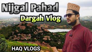 Nijgal Pahad Dargah Vlog | Nijgal Betta | HAQ Vlogs | Hafiz Aamir Qadri