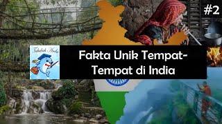 Fakta Unik Tempat-Tempat di India! | Part 2