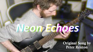 Neon Echoes - Peter Renton