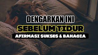 MASUKAN INI KE ALAM BAWAH SADAR || DIRI SAYA SUDAH CUKUP !!