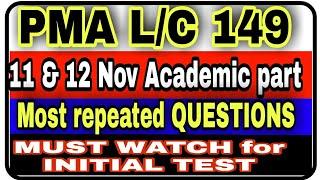 PMA LONG COURSE 149 academic test | 11-12 November repeat  academic questions | General knowledge