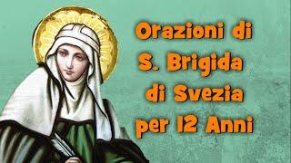 Orazioni di S.  Brigida di Svezia per 12 Anni