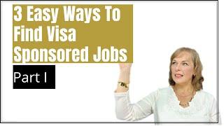The Ultimate Guide To Finding Visa Sponsored Jobs  - Part 1