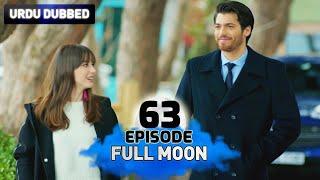 Full Moon | Pura Chaand Episode 63 in Urdu Dubbed | Dolunay