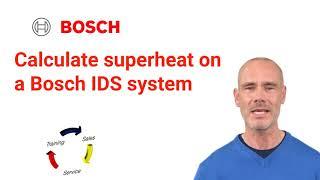 Calculate superheat on a Bosch IDS/IDP System