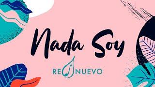 Nada Soy (Lyric Video Oficial) - RENUEVO