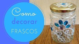 Como Decorar Frascos de Vidrio 1