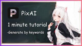 How To Generate Instant AI Arts For Beginners in 2024 (#PixAI )