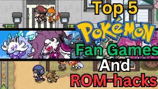 The 5 Best Pokemon ROM-hacks and Fan Games of November 2024!