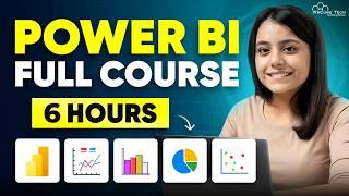 Power BI Full Course in 6 Hours | Learn Power BI for Beginners with Project - 2024 Edition