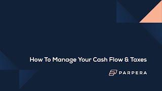 Parpera | How To Manage Your Cash Flow & Taxes