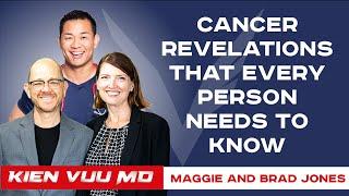 Cancer Revelations That Every Person Needs to Know | Maggie and Brad Jones