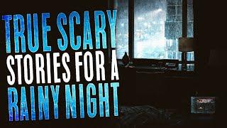 Over 12 Hours of True Scary Stories with Rain Sound Effects - Black Screen Horror Stories
