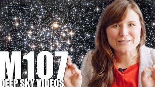 M107 - An OG Globular Cluster - Deep Sky Videos