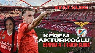 BENFICA’DA KEREM AKTÜRKOĞLU ŞOVU🪄️ | Benfica 4-1 Santa Clara, Estadio do Benfica stat store vlogu