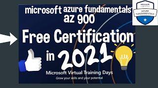 Microsoft Azure Fundamentals | AZ 900  | Free Certification in 2021 | Free Training | Step By Step