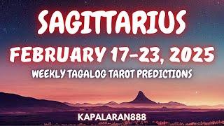 BE POSITIVE! DON’T QUIT! ️ SAGITTARIUS FEBRUARY 17-23, 2025 WEEKLY TAGALOG TAROT #KAPALARAN888