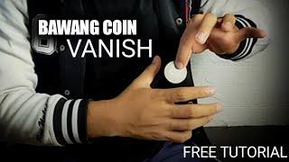 BAWANG COIN VANISH By OGIE (FREE COIN MAGIC TUTORIAL) / WHITEVERSE CHANNEL