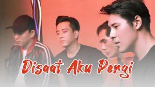 Ave | Chevra | Dyrga | Jovan - Disaat Aku Pergi (Acoustic Version)