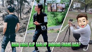 BIKIN VIDEO KLIP MUSIK DARI HP ANDROID  !!