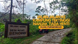 PERJALANAN SERU MENUJU DESA TERTINGGI DI KECAMATAN BENER PURWOREJO DI PUNCAK PEGUNUNGAN MENOREH