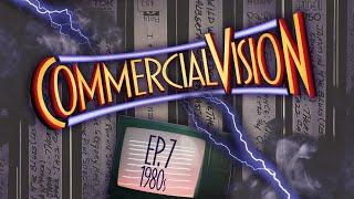 Commercial Vision Ep 7: Reliving The 80s!