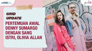 Momen Pertemuan DENNY SUMARGO Dengan OLIVIA ALLAN