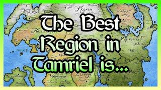 The BEST Region of Tamriel is... | Elder Scrolls Lorecast