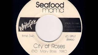 Seafood Mama (early Quarterflash) - City Of Roses (1980)