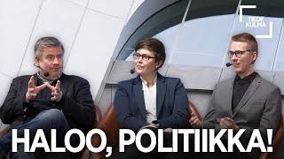 Haloo, politiikka! – Miten politiikka on muuttunut ja miten siitä tulisi parempaa?