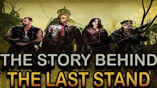 The Story Behind The Last Stand