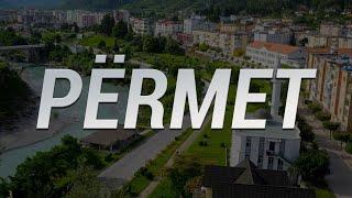 PERMET - ALBANIA  /4K