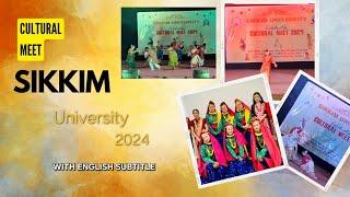 Sikkim University Celebrates Cultural Meet 2024 vlog EPI-01University believes in Diversity|