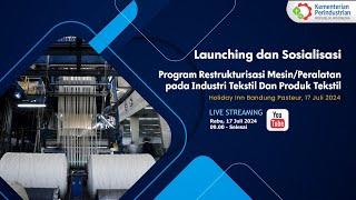 Launching dan Sosialisasi Program Restrukturisasi Mesin/Peralatan 2024