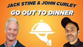 Jack Stine goes to dinner with John Curley. Who pays?