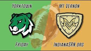 4A: Mt Vernon vs Yorktown |2024 IHSAA Football | IndianaSRN