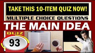 Quiz 93:  THE MAIN IDEA