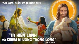 Trực Tuyến - Thánh Lễ Thứ Năm Tuần XV Mùa Thường Niên