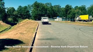 Heavy Vehicle Assessment - Reverse Kerb Departure Return