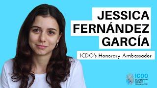 Jessica Fernández García - ICDO's Honorary Ambassador