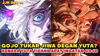 GOJO TUKAR JIWA DENGAN YUTA ? RIKA FULL POWER! YUTA TDK DAPAT INGATN GOJO JUJUTSU KAISEN CHAPTER 263