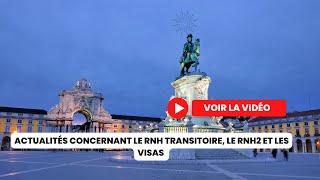 Actualités concernant le RNH transitoire, le RNH2 et les visas