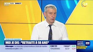 Doze d’économie : Moi je dis, "Retraite à 58 ans"