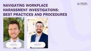 Webinar:  Navigating Workplace Harassment Investigations (Oct 2024)