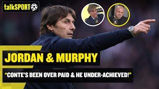 "I'D FIRE HIM WITH GLEE!"  Jordan and Murphy LAY INTO Tottenham's Antonio Conte 