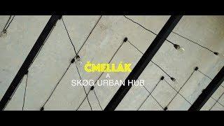 ČmEllák a Skøg Urban Hub