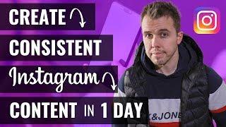 How To Create Consistent Content On Instagram 2020